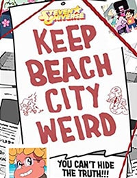 Keep Beach City Weird: You Can't Hide the Truth!!! (Steven Universe) Comic