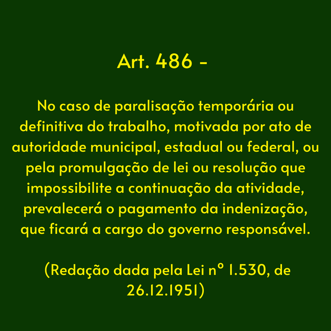Art. 486 Consolidação das Leis do Trabalho Decreto Lei 5452/43 Art. 486 Consolidação das Leis do Trabalho Decreto Lei 5452/43