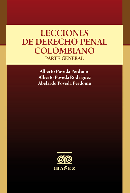LECCIONES DE DERECHO PENAL COLOMBIANO. Parte General