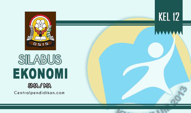 Silabus Ekonomi Kelas XII SMA Edisi Revisi Tahun 2021/2022