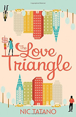 The Love Triangle by Nic Tatano book cover Books, To Read, List, 2017, The Love Triangle, Nic Tatano, HarperImpulse, The Writing Greyhound, Lorna Holland