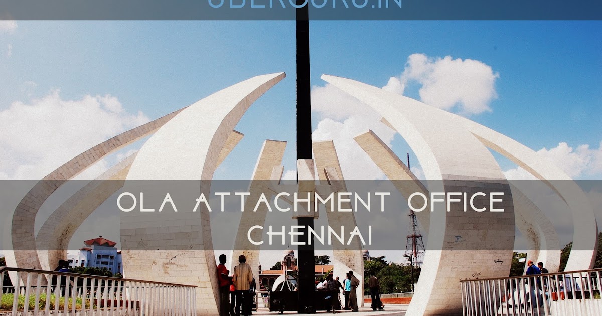 Ola Attachment office in Chennai Uber Guru Cab Business Guide