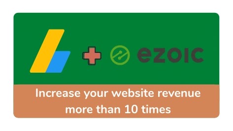 Increase your site revenue by using Ezoic with adsense