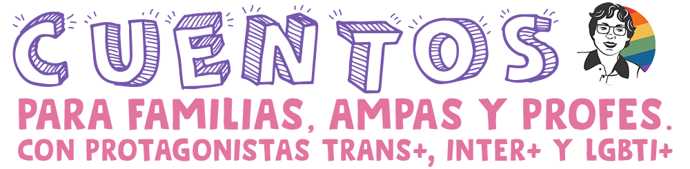 Cuentos LGBTI+ a partir de 9 años