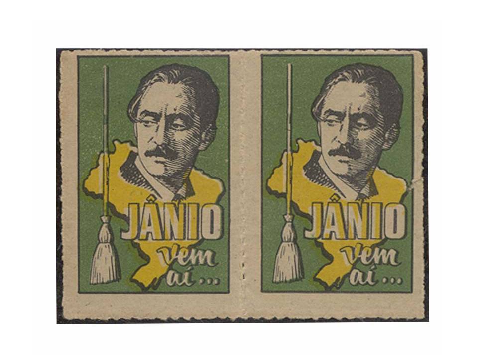 Jânio da Silva Quadros O Presidente!