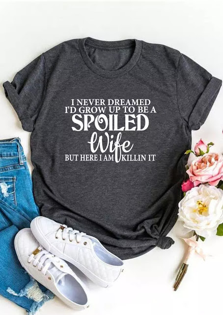 Spoiled wife T-shirt new release