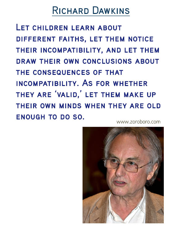 Richard Dawkins Quotes. Atheist Quotes, Faith Quotes, Love Quotes, God Quotes, Morals Quotes, Science Quotes & Religion Quotes. Richard Dawkins Thoughts / Quotes / Inspirational Quotes
