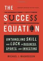 https://www.amazon.com/Success-Equation-Untangling-Business-Investing/dp/1422184234/