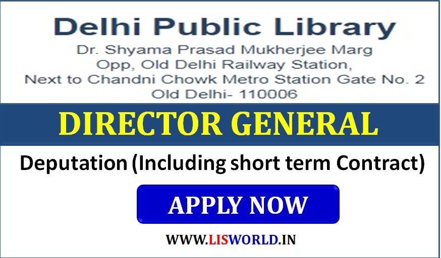 Recruitment for the post of Director General Delhi Public Library 2020