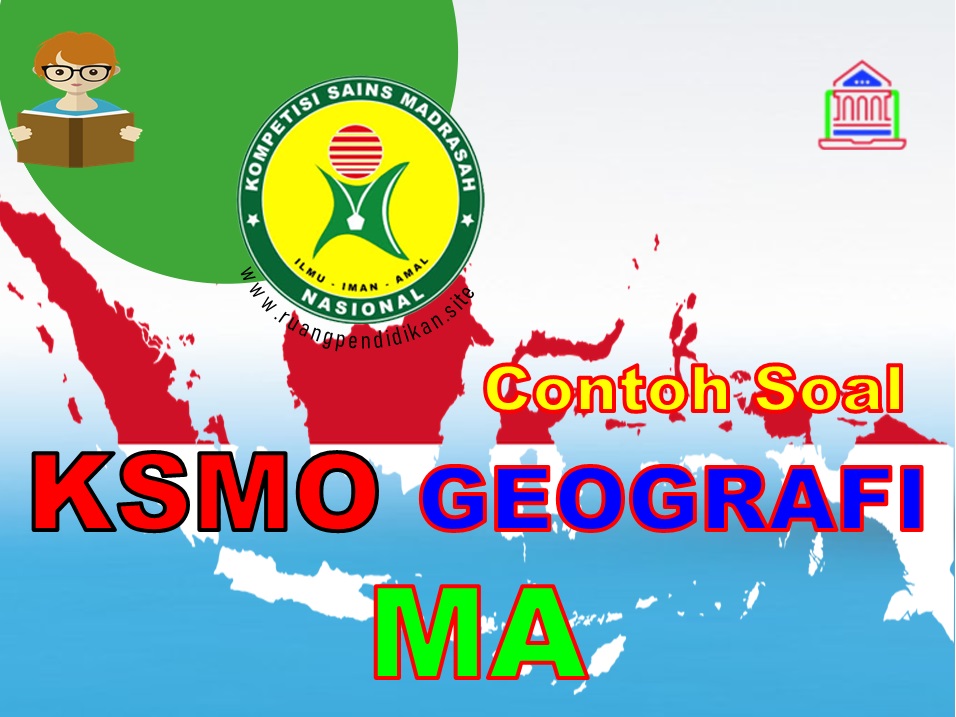 Soal Ksm Geografi Soal Baru