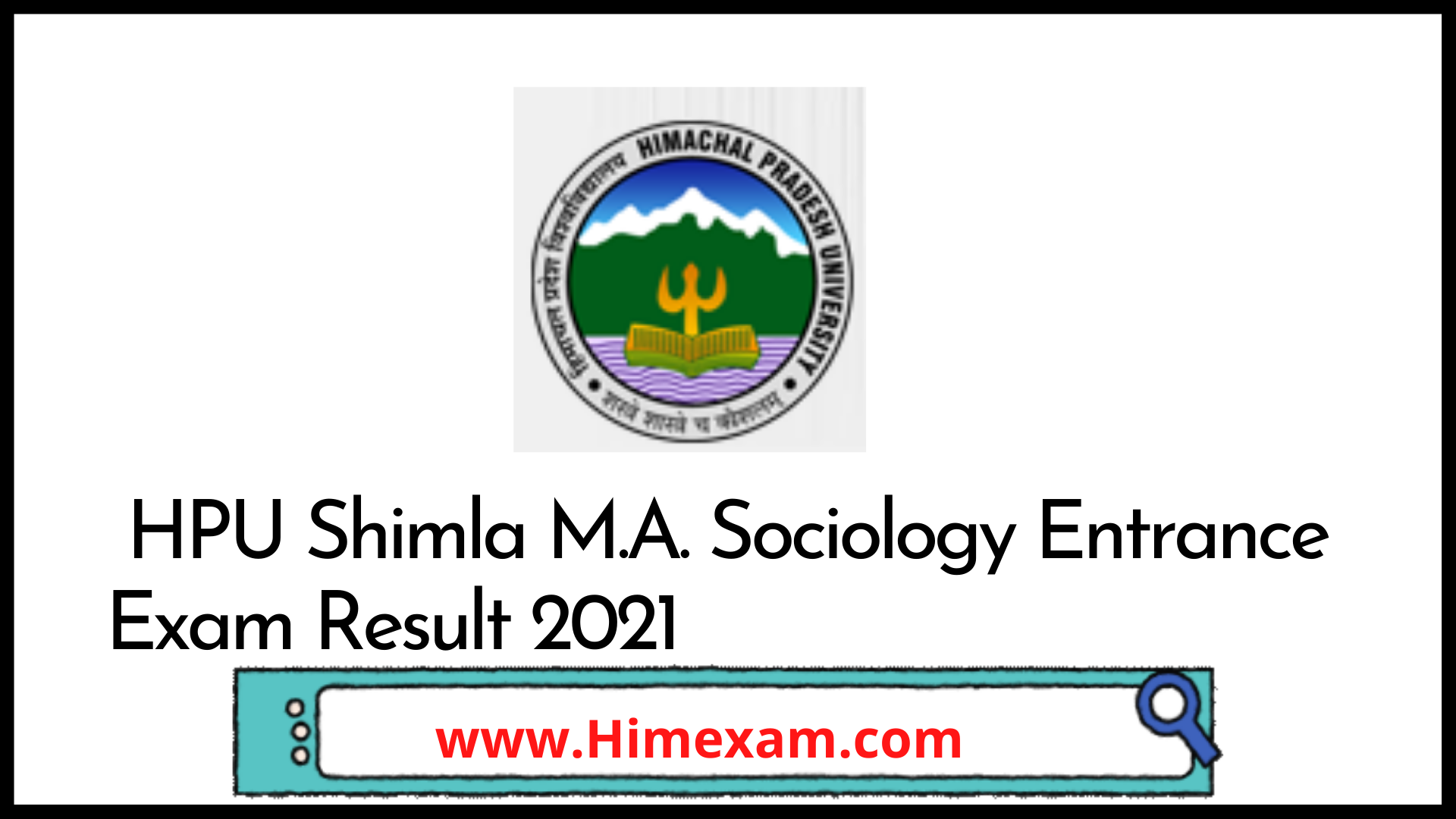 HPU Shimla M.A. Sociology Entrance Exam Result 2021