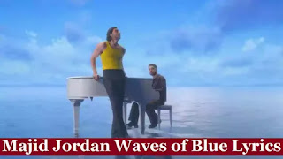 pessimistisk Uoverensstemmelse guiden Majid Jordan Waves of Blue Lyrics