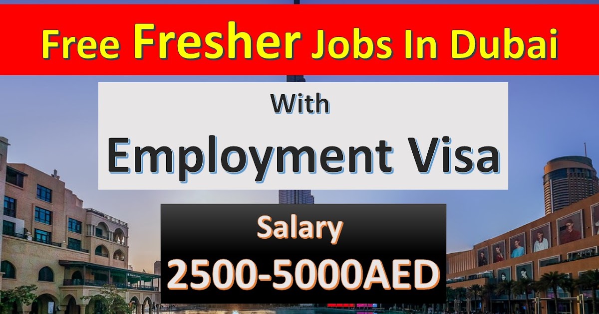 Fresher Jobs In Dubai Dubai Fresher Jobs Apply Fast