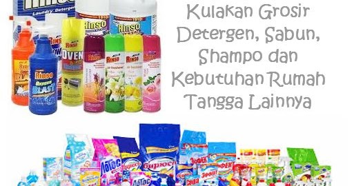 Tempat Kulakan Grosir Kebutuhan Rumah Tangga Sabun Detergen Sabun Shampo Dll Tempat Grosir Dan Kulakan Murah
