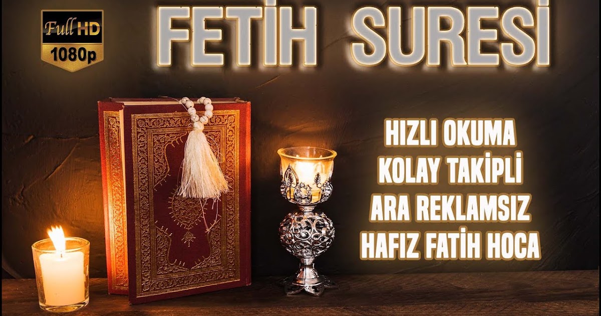 İlahi Ambarı Fetih Suresi Bağışlama Duası
