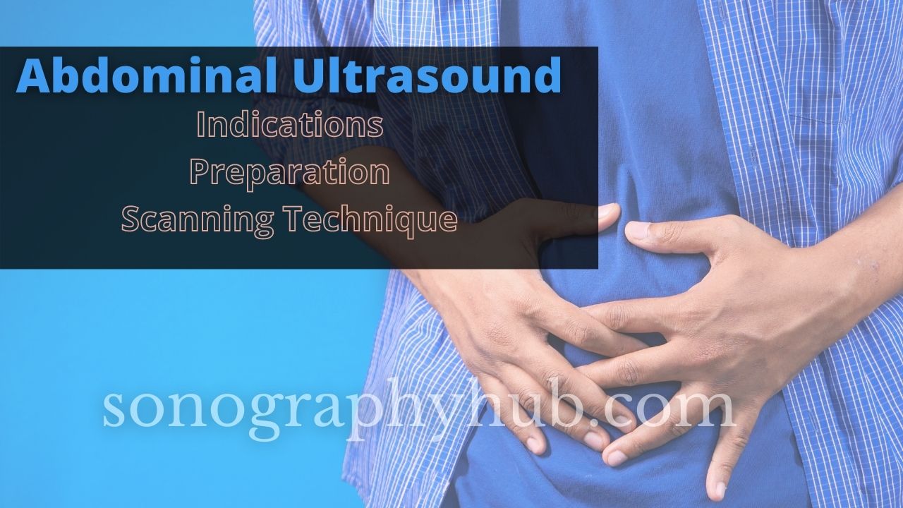Abdominal ultrasound scanning indications