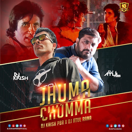 JUMMA CHUMMA (REMIX) – DJ KRISH PBR & DJ ATUL RANA