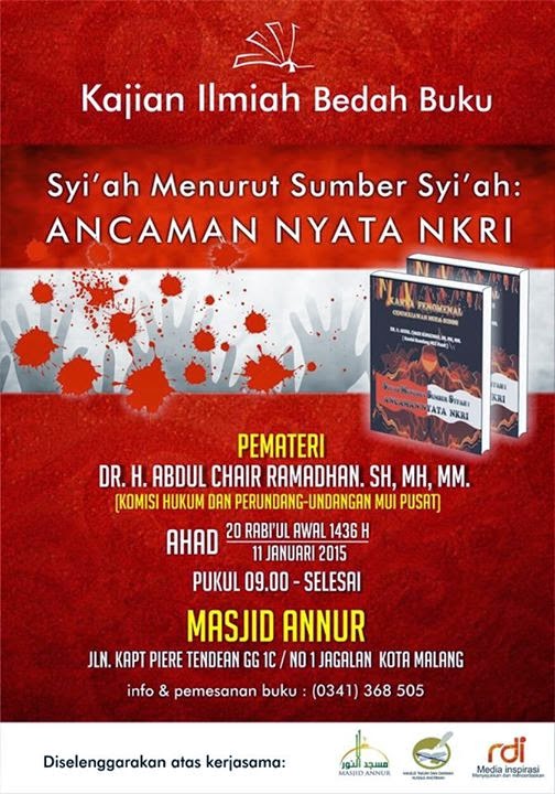 Hadirilah Bedah Buku Syi'ah Menurut Sumber Syiah: Ancaman Nyata NKRI di Malang