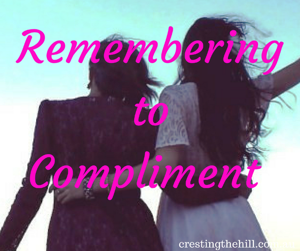 Wind-Back Wednesday ~ Remembering to give those little compliments - they mean the world