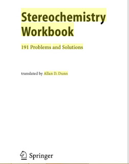 Stereochemistry Workbook:191 Problems and Solutions