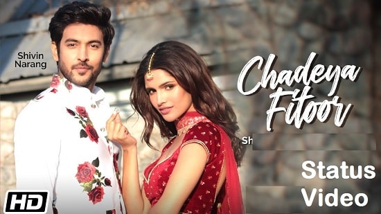 Chadeya Fitoor Song Whatsapp Status Video Download - Free Mp4