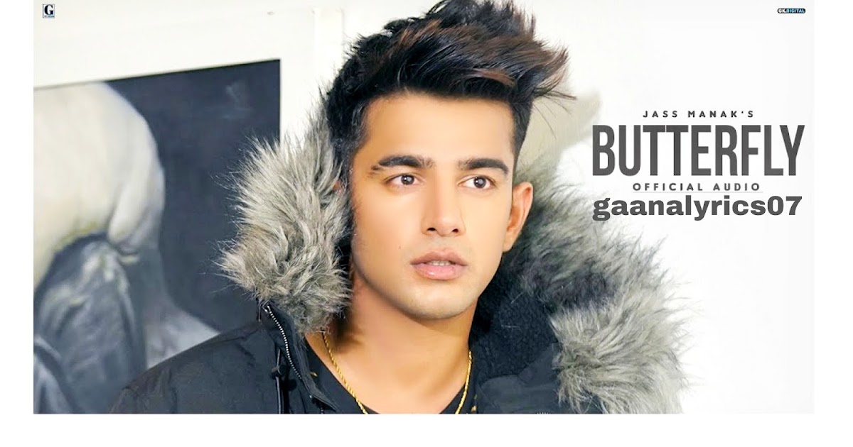 Butterfly Lyrics Jass Manak