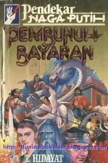 Cerita silat Indonesia Serial Pendekar Naga Putih karya T. Hidayat