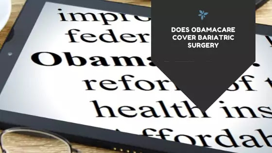 Individual Health Insurance That Covers Bariatric Surgery Individual Health Insurance That Covers Bariatric Surgery