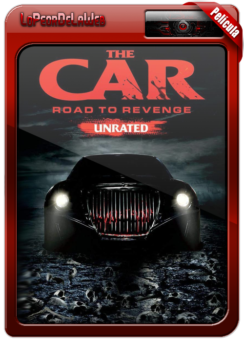 The Car Road to Revenge (2019) |El Auto Camino a la Venganza