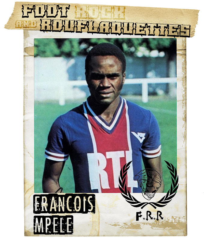 FOOT ROCK AND ROUFLAQUETTES. François M'Pelé.