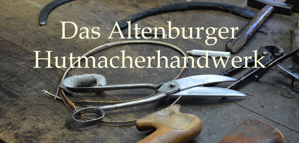 Das Altenburger Hutmacherhandwerk