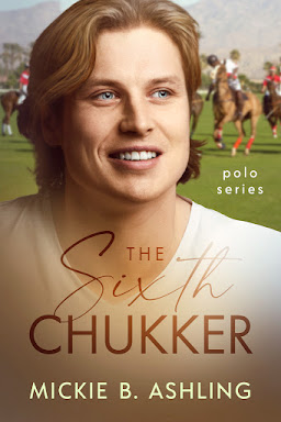 The Sixth Chukker