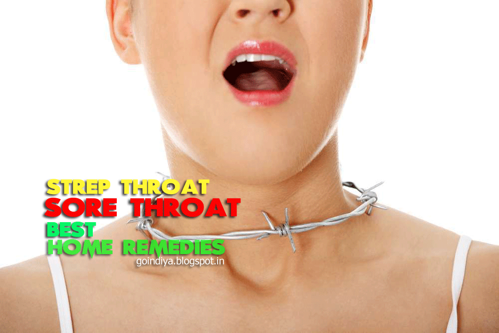 Best 13 Home Remedies for Sore Throat, Strep Throat - Part 1 