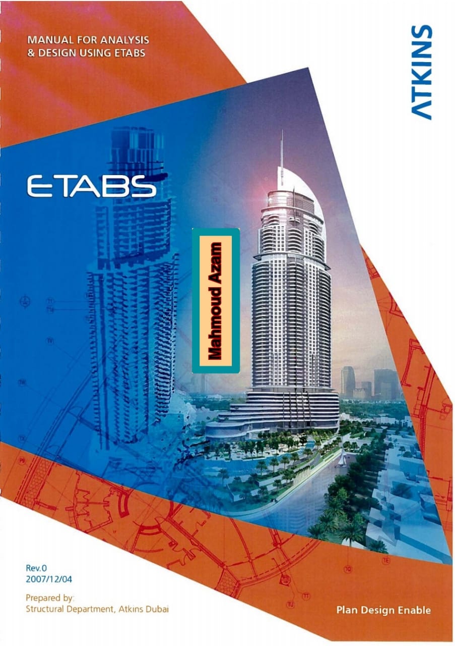 MANUAL FOR ANALYSIS & DESIGN USING ETABS MANUAL FOR ANALYSIS & DESIGN USING ETABS