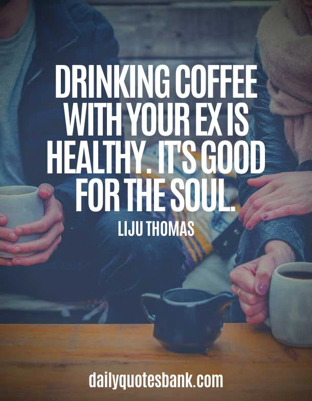Positive Motivational Quotes About Coffee