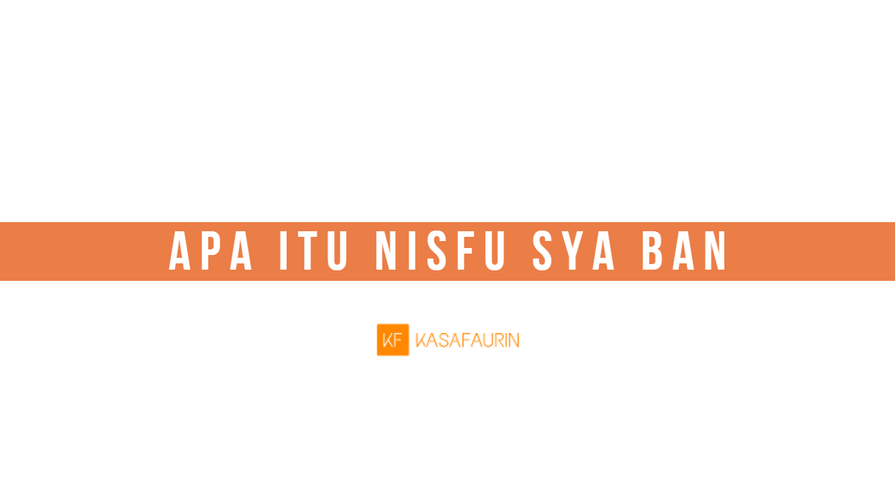Apa itu Nisfu Sya Ban