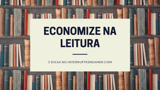 Dicas para Economia na Leitura