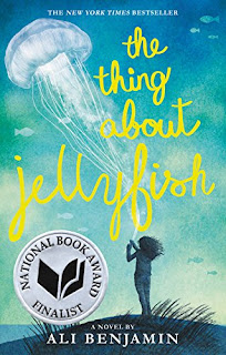 The Thing About Jellyfish by Ali Benjamin The Thing About Jellyfish by Ali Benjamin