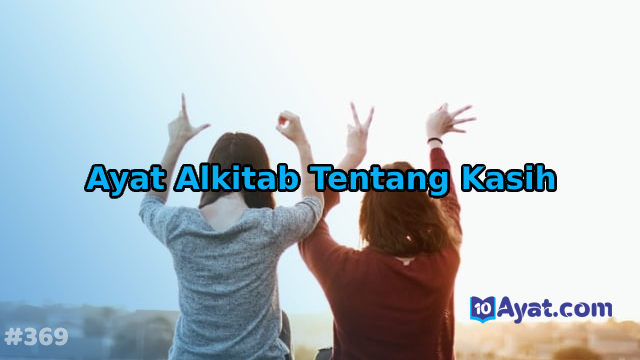 20%2BAyat%2BAlkitab%2BTentang%2BKasih
