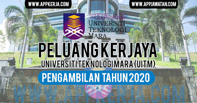 Jawatan Kosong Terkini Universiti Teknologi Mara (UiTM)