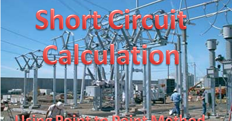 How to Solve Short Circuit Using Point to Point Method - Electrical Axis