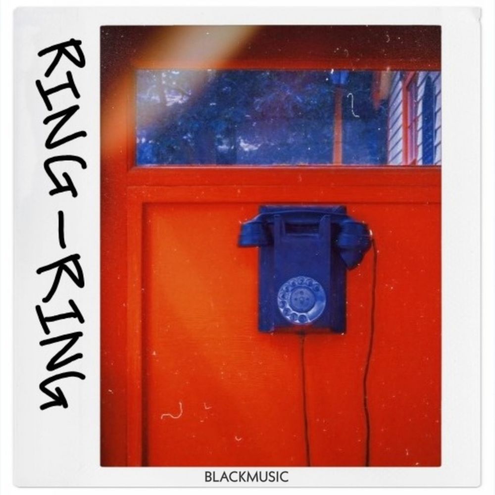 BLACKMUSIC – Ring-Ring – Single
