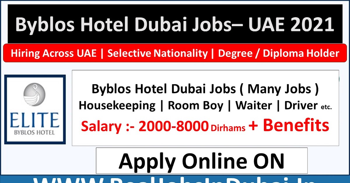 Byblos Hotel Jobs In Dubai UAE 2021
