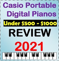 Casio Portable Digital Pianos Under $500 to $1000 - Review