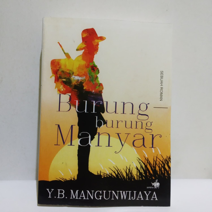 Sinopsis Novel BurungBurung Manyar Karya Y.B