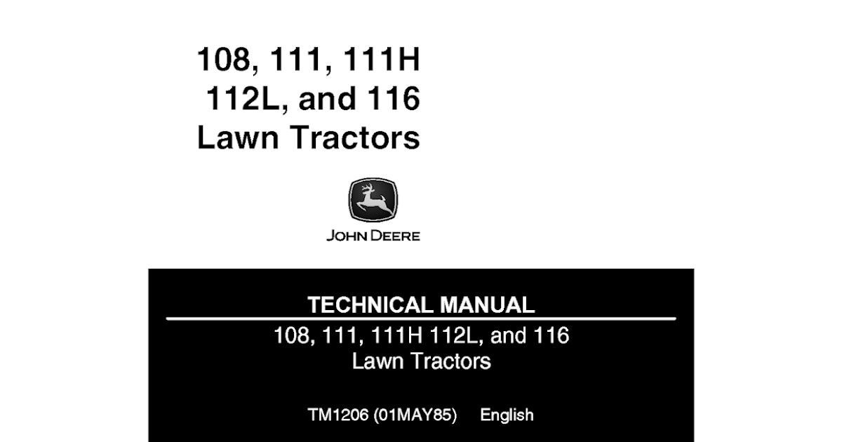 John Deere 108 111 111H 112L and 116 Lawn Tractors Repair Service