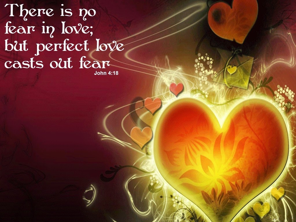 English is FUNtastic: There is no fear in love, but perfect love casts ...