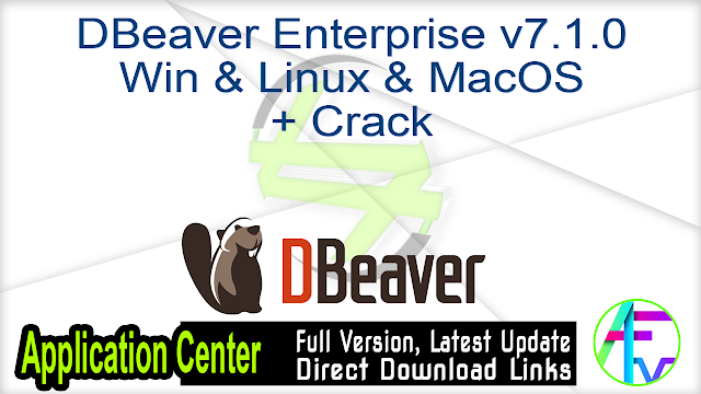 DBeaver Enterprise v7.1.0 Win & Linux & MacOS + Crack