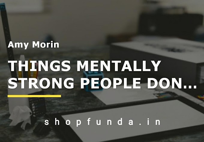 THINGS MENTALLY STRONG PEOPLE DON'T DO books