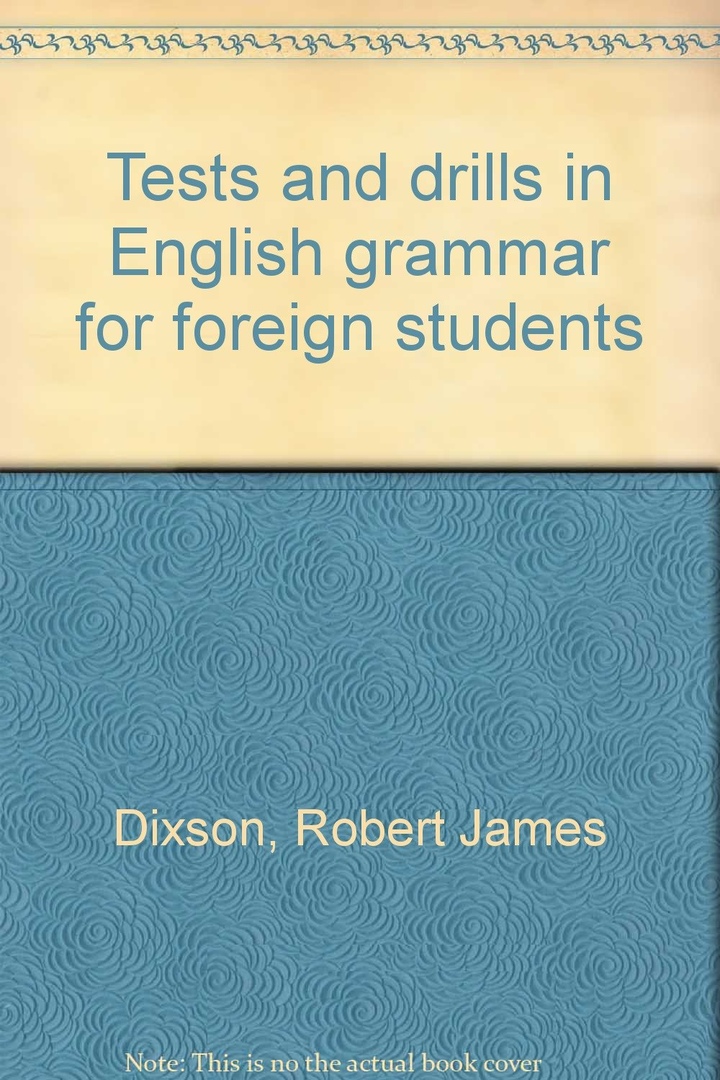 Tests and drills in English grammar for foreign students